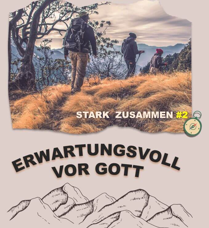 Erwartungsvoll vor Gott