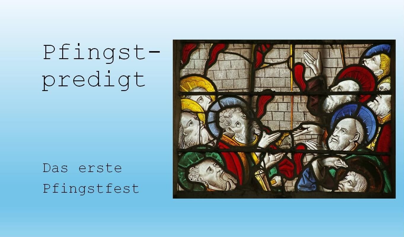 DAS ERSTE PFINGSTFEST