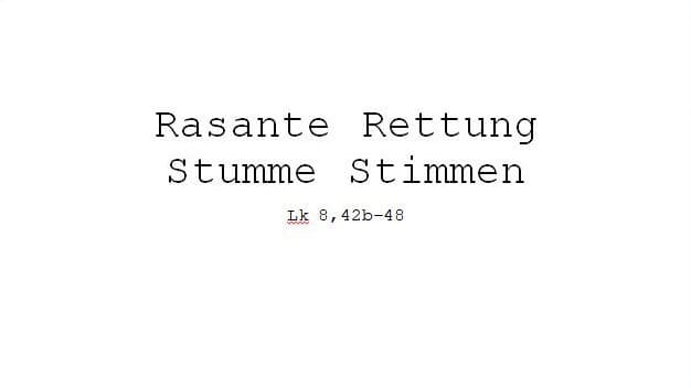 Rasante Rettung & Stumme Stimmen
